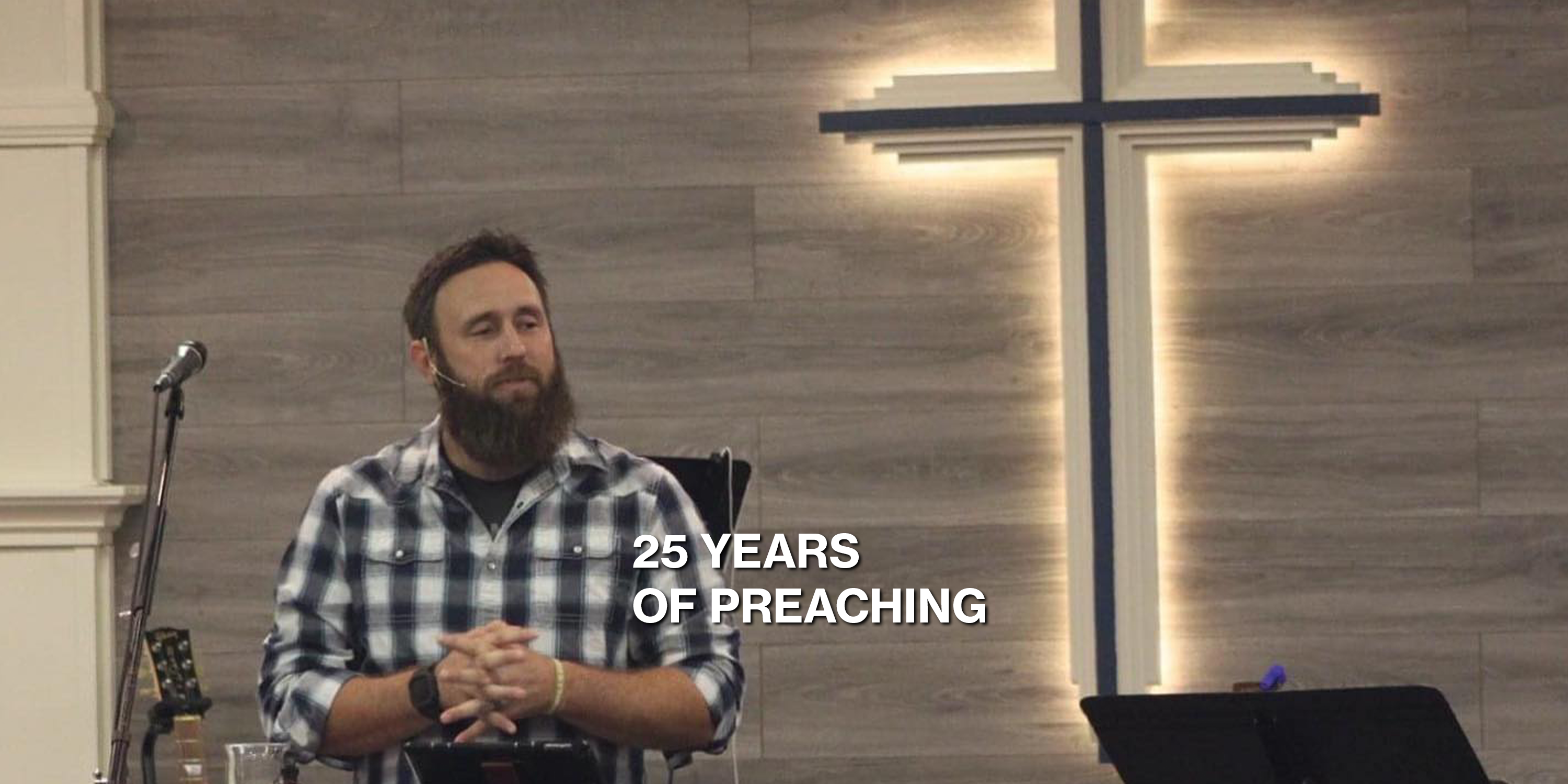 25 Years of Preaching