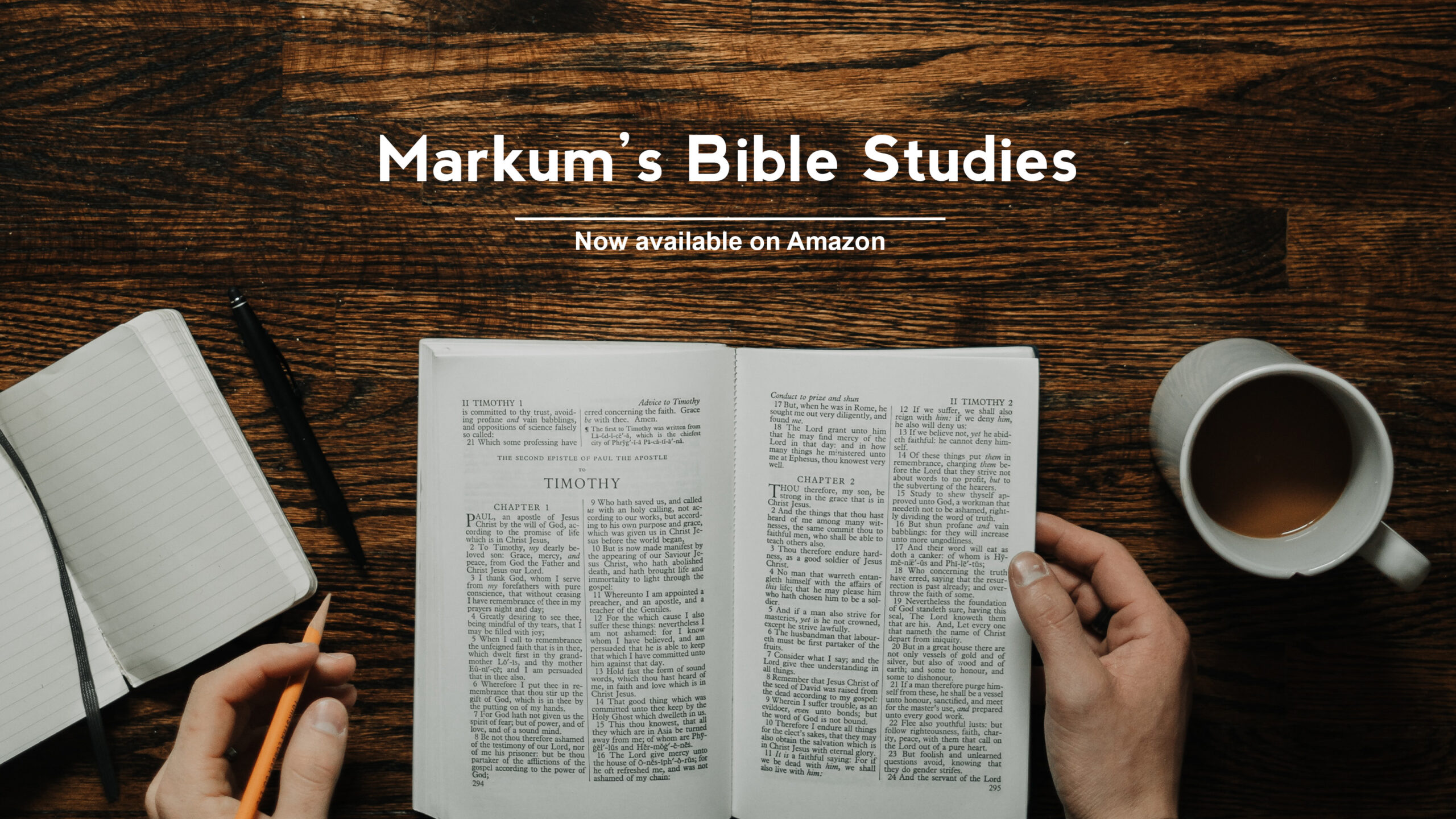 Markum’s Bible Studies